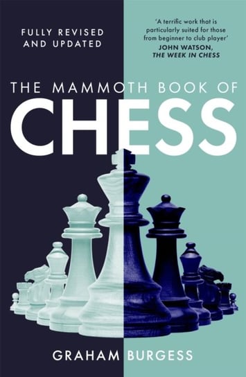 The Mammoth Book of Chess Graham Burgess