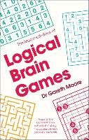 The Mammoth Book of Logical Brain Games Moore Gareth