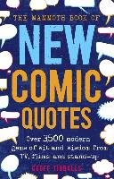 The Mammoth Book of New Comic Quotes Tibballs Geoff
