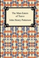 The Man-Eaters of Tsavo Patterson John Henry