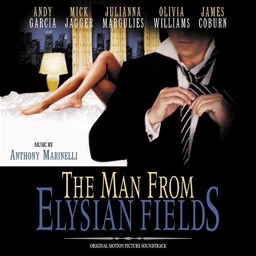 The Man From Elysian Fields Anthony Marinelli