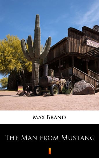 The Man from Mustang Brand Max