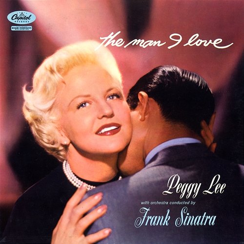 The Man I Love Peggy Lee