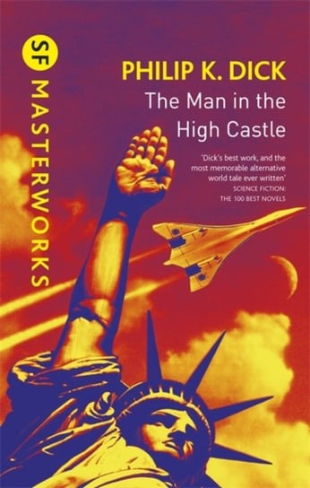 The Man In The High Castle Philip K. Dick