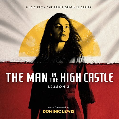 The Man In The High Castle: Season 3 Dominic Lewis