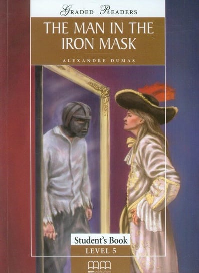 The man in the iron mask. Level 5. Student's Book Dumas Aleksander