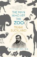 The Man Who Ate the Zoo Girling Richard