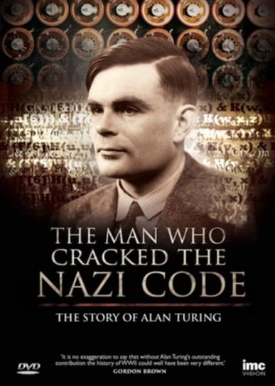 The Man Who Cracked the Nazi Code - The Story of Alan Turing (brak polskiej wersji językowej) Waerebeke Denis van