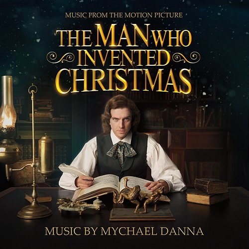 The Man Who Invented Christmas Mychael Danna