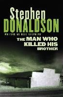 The Man Who Killed His Brother Donaldson Stephen