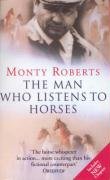 The Man Who Listens To Horses Roberts Monty