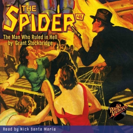 The Man Who Ruled in Hell. Spider. Volume 46 - audiobook Grant Stockbridge, Maria Nick Santa