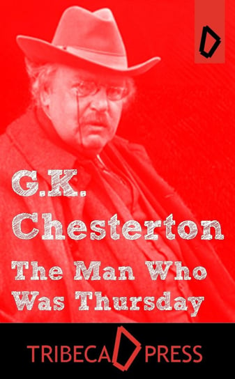 The Man Who Was Thursday: A Nightmare - ebook epub Chesterton Gilbert Keith