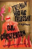 The Man Who Was Thursday Chesterton Gilbert Keith