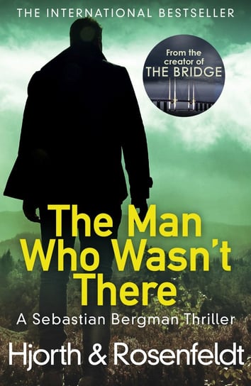The Man Who Wasn't There Hjorth Michael