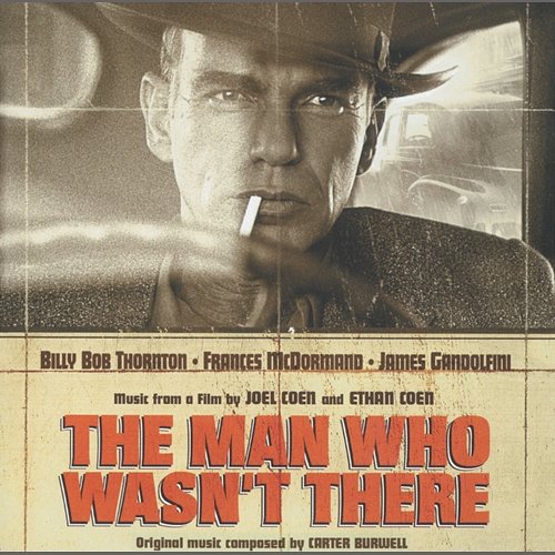 The Man Who Wasn't There - OST Soundtrack