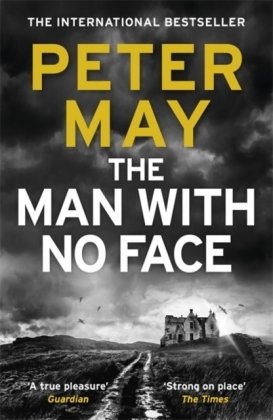 The Man With No Face: the powerful and prescient Sunday Times bestseller May Peter