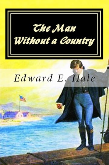 The Man Without a Country - ebook epub Edward E. Hale