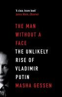 The Man Without a Face Gessen Masha
