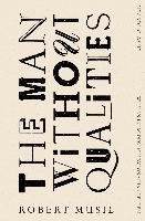 The Man Without Qualities Musil Robert