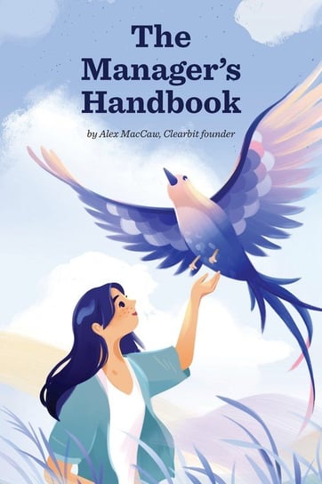 The Manager's Handbook Alex MacCaw