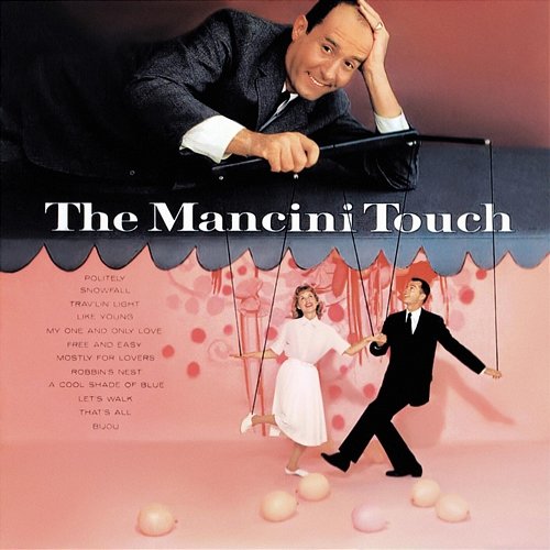 The Mancini Touch Henry Mancini
