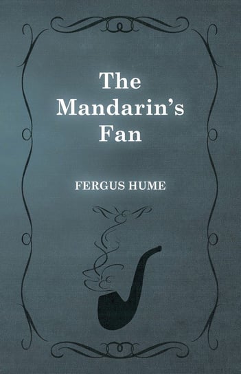 The Mandarin's Fan Hume Fergus
