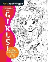The Manga Artist's Coloring Book: Girls!: Fun Female Characters to Color Hart Christopher