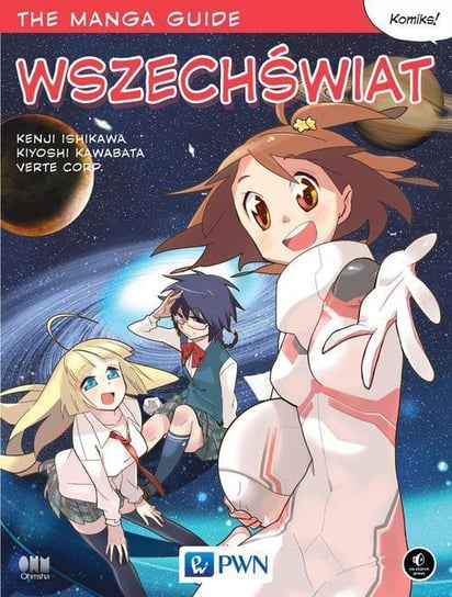 The Manga Guide. Wszechświat Ishikawa Kenji, Kawabata Kiyoshi, Corp Verte