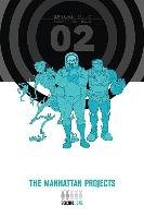 The Manhattan Projects, Book 2 Hickman Jonathan
