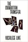 The Manhattan Transfer - Vocalese Live McRae Carmen, The Manhattan Transfer