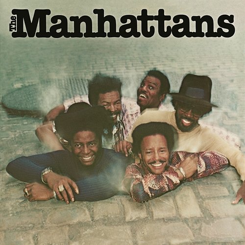 The Manhattans (Expanded Version) The Manhattans