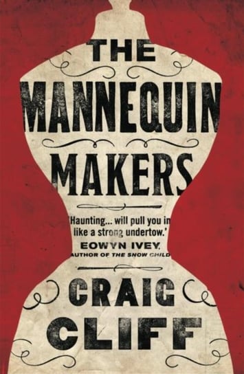 The Mannequin Makers Craig Cliff