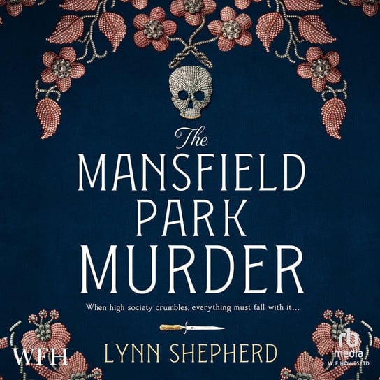 The Mansfield Park Murder Lynn Shepherd