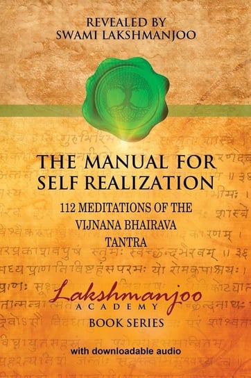 The Manual for Self Realization Lakshmanjoo Swami