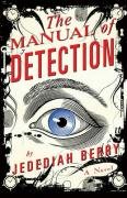 The Manual of Detection Jedediah Berry