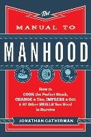 The Manual to Manhood Catherman Jonathan