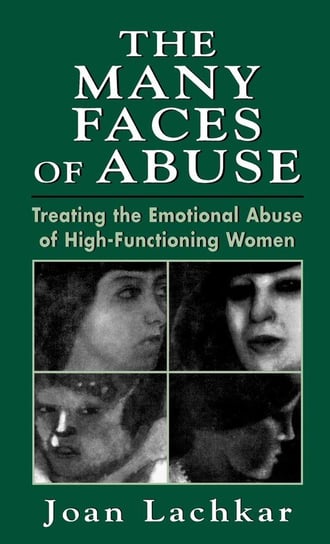 The Many Faces of Abuse Lachkar Joan