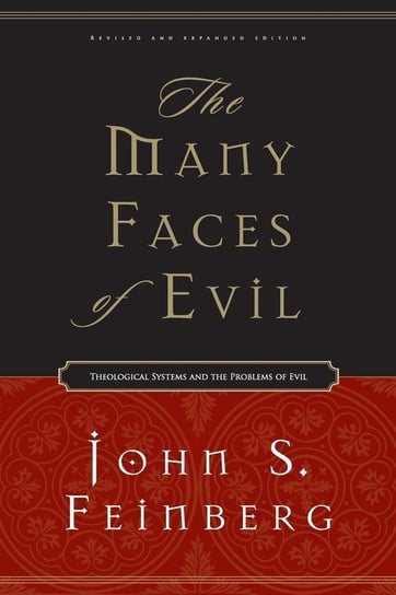 The Many Faces of Evil Feinberg John S.