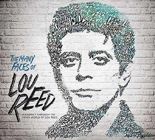 The Many Faces Of Lou Reed Reed Lou