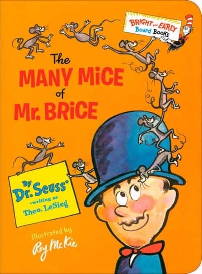 The Many Mice of Mr. Brice Dr Seuss