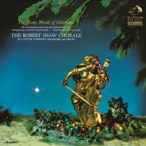 The Many Moods of Christmas The Robert Shaw Chorale