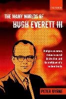 The Many Worlds of Hugh Everett III Byrne Peter