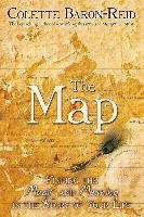 The Map: Finding the Magic and Meaning in the Story of Your Life Baron-Reid Colette