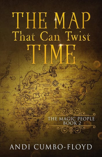 The Map That Can Twist Time Andi Cumbo-Floyd