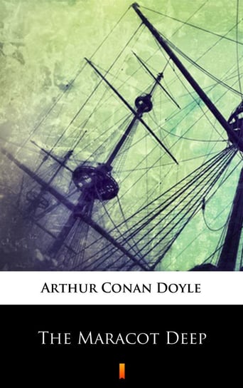 The Maracot Deep Doyle Arthur Conan