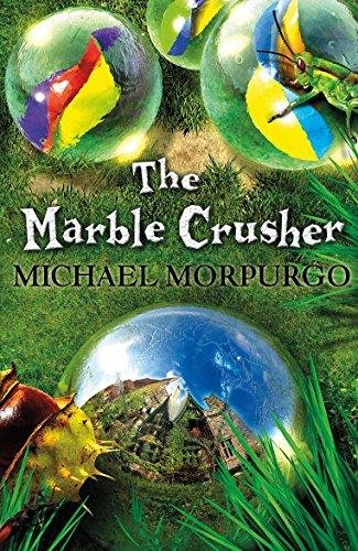 The Marble Crusher Morpurgo Michael