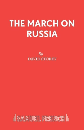The March on Russia Storey David