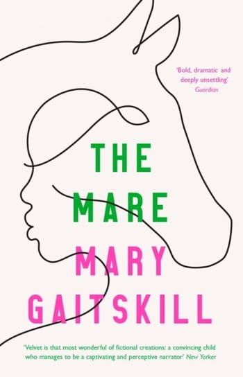 The Mare Gaitskill Mary