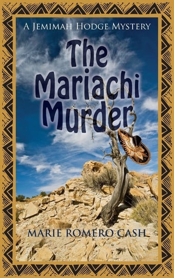 The Mariachi Murder Cash Marie  Romero